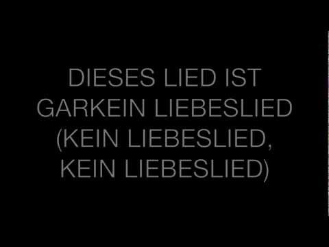 download lagu mp3 mp4 Lyrics Kein Liebeslied, download lagu Lyrics Kein Liebeslied gratis, unduh video klip Lyrics Kein Liebeslied