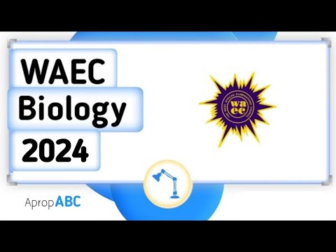 Waec Biology 2024 (Marks, Questions & Time)
