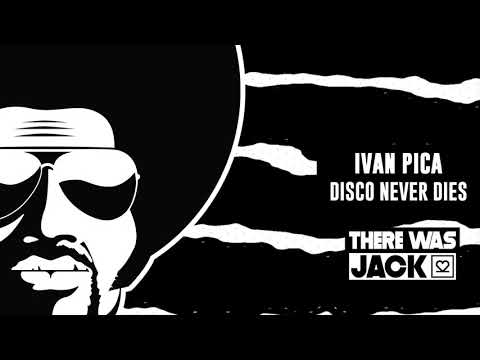 Ivan Pica - Disco Never Dies