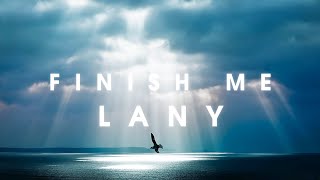 Download lagu LANY - Finish Me (Lyrics) mp3 Download lagu LANY - Finish Me (Lyrics) mp3