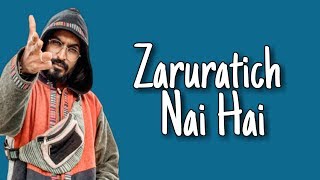 Emiway Bantai - Zaruratich Nai Hai (Lyrics)