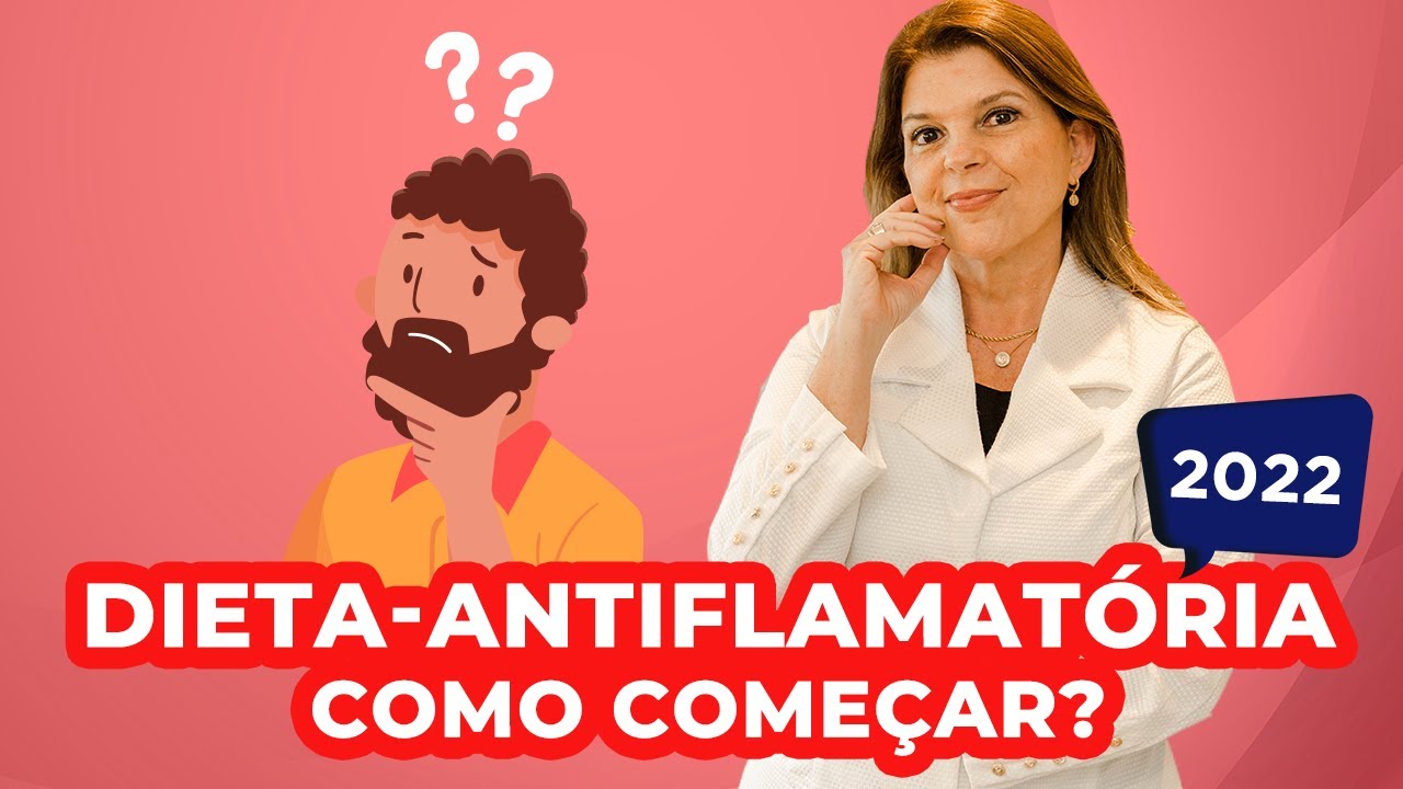 Dieta anti-inflamatória -  Como começar?