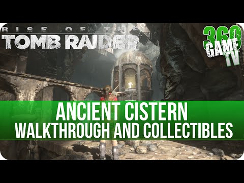 Rise of the Tomb Raider - Ancient Cistern Tomb Walkthrough incl. all Collectibles