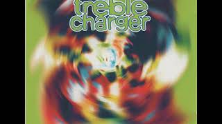 01 •  Treble Charger - Forever Knowing, Kareen &amp; Takes Me Down   (Demo Length Versions)