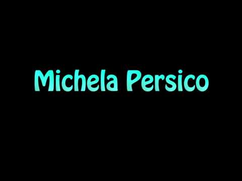 Learn How To Pronounce Michela Persico