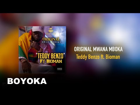 Teddy Benzo ft. Bioman - Original  Mwana Mboka