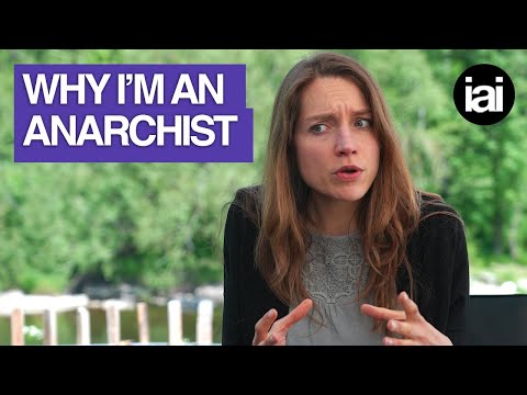 Why I'm an anarchist | Sophie Scott-Brown full interview | IAI