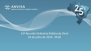 13ª Reunião Ordinária Pública da Dicol 2024
