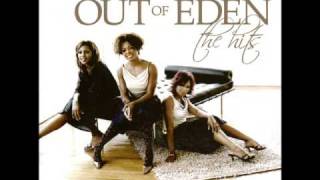 Out Of Eden &quot;Lovin&#39; The Day&quot; There is A Love