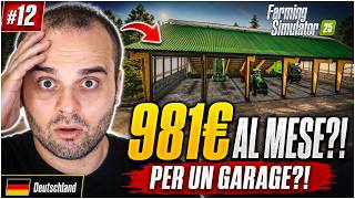 Ho Affittato un GARAGE da 981€ al Mese! Ne Valeva la Pena? - #12 Farming Simulator 25 Deutschland