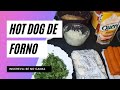 FIZ HOT DOG DE FORNO FICOU MARAVILHOSO