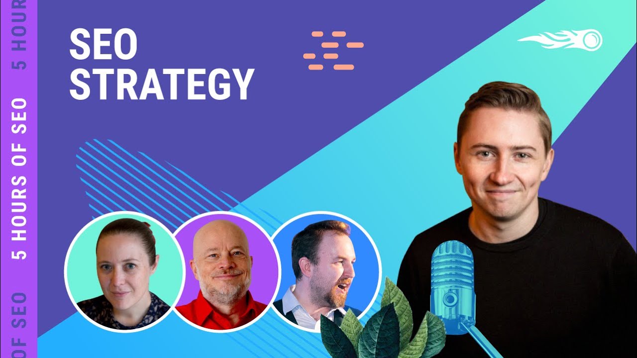 5 Hours of SEO | SEO Strategy: How to Build SEO Campaigns like a Management Consultant