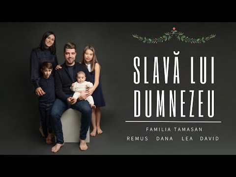 "Slava lui Dumnezeu"  Remus Tamasan / Colind