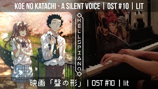 Koe no Katachi OST #10 Piano | 映画「聲の形」オリジナル・サウンドトラック10 [ピアノ] | lit by Kensuke Ushio (Cover #79)
