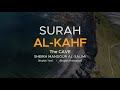 Surah Al-KAHF 18 | Most Beautiful Recitation | Sheikh Mansour Al Salimi | English Translation