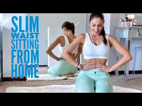 Slim your Waist Sitting from the Comfort of your Home