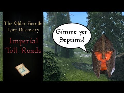 Imperial toll roads - The Elder Scrolls Lore