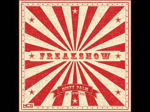 Dirty Palm - Freakshow (feat. LexBlaze) [Extended Mix] | NCS Release