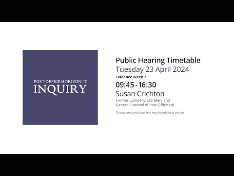 Susan Crichton - Day 125 AM (23 April 2024) - Post Office Horizon IT Inquiry