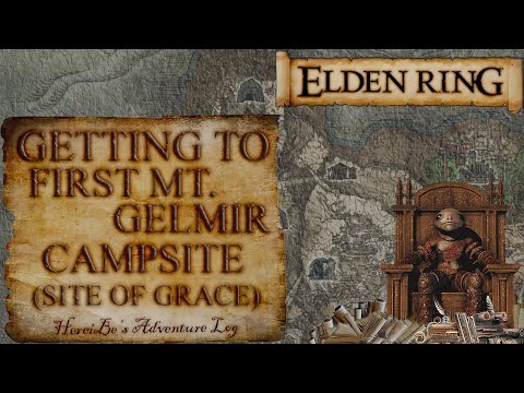 Getting to First Mt. Gelmir Campsite Site of Grace | Elden Ring