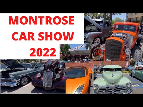 OLDTOWN MONTROSE CAR SHOW - 2022  (MONTROSE,CALIFORNIA)