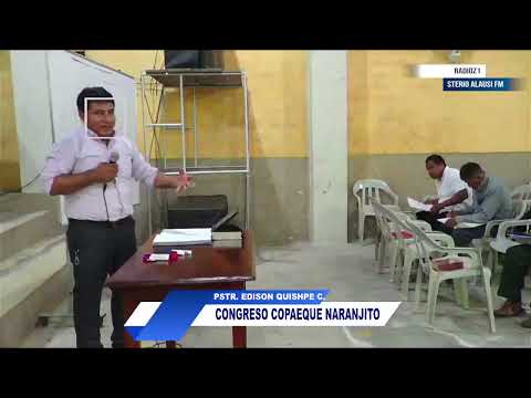 CONGRESO DE PASTORES, LÍDERES,DE NARANJITO COPAEQUE GUAYAS 2