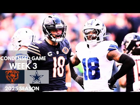 Bears vs Cowboys 2025 Week 3 Condensed Game | NFL Highlights