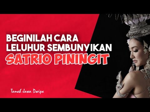 Cara Leluhur Sembunyikan SATRIO PININGIT | RATU ADIL | BOCAH ANGON | BUDAK JANGGUTAN
