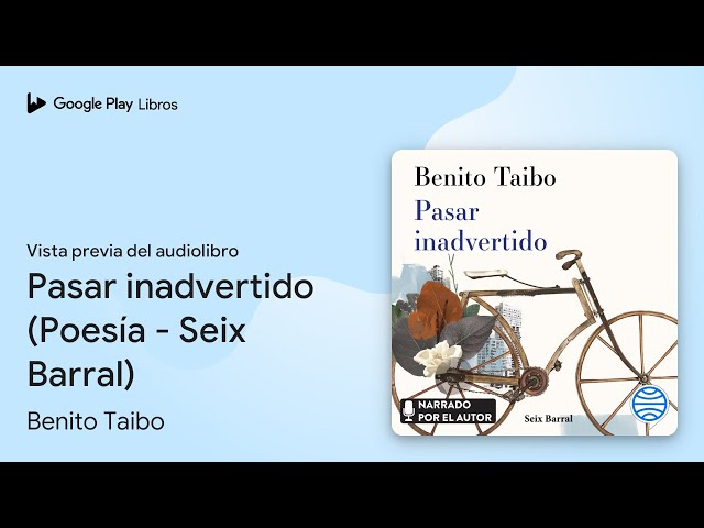 Vídeo relacionado con Pasar inadvertido (Poesía - Seix Barral)
