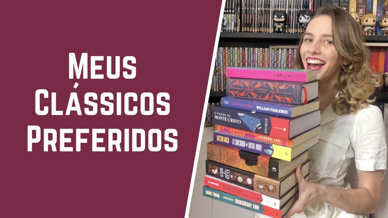 Os meus livros favoritos: clássicos | Paloma Lima
