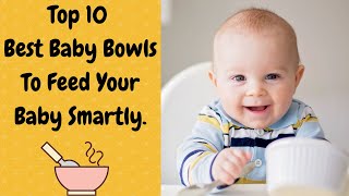 Collection Of Best Baby Bowls To Feed Your Baby | Kidoovilla