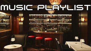 Whiskey / Cigar Lounge Music Playlist