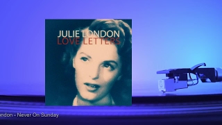 Julie London - Never On Sunday