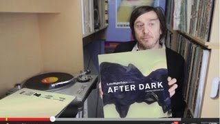 Bill Brewster: Behind The Records - Late Night Tales presents After Dark