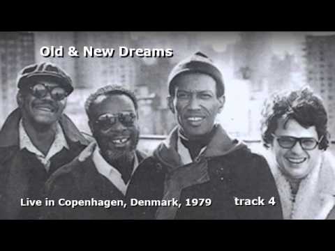 Old and New Dreams live in Copenhagen, 1979, track4