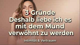 Download lagu 3 reasons why I love it when he pleasures me orally! 🙍‍♀️ Sparks of love 💘 mp3