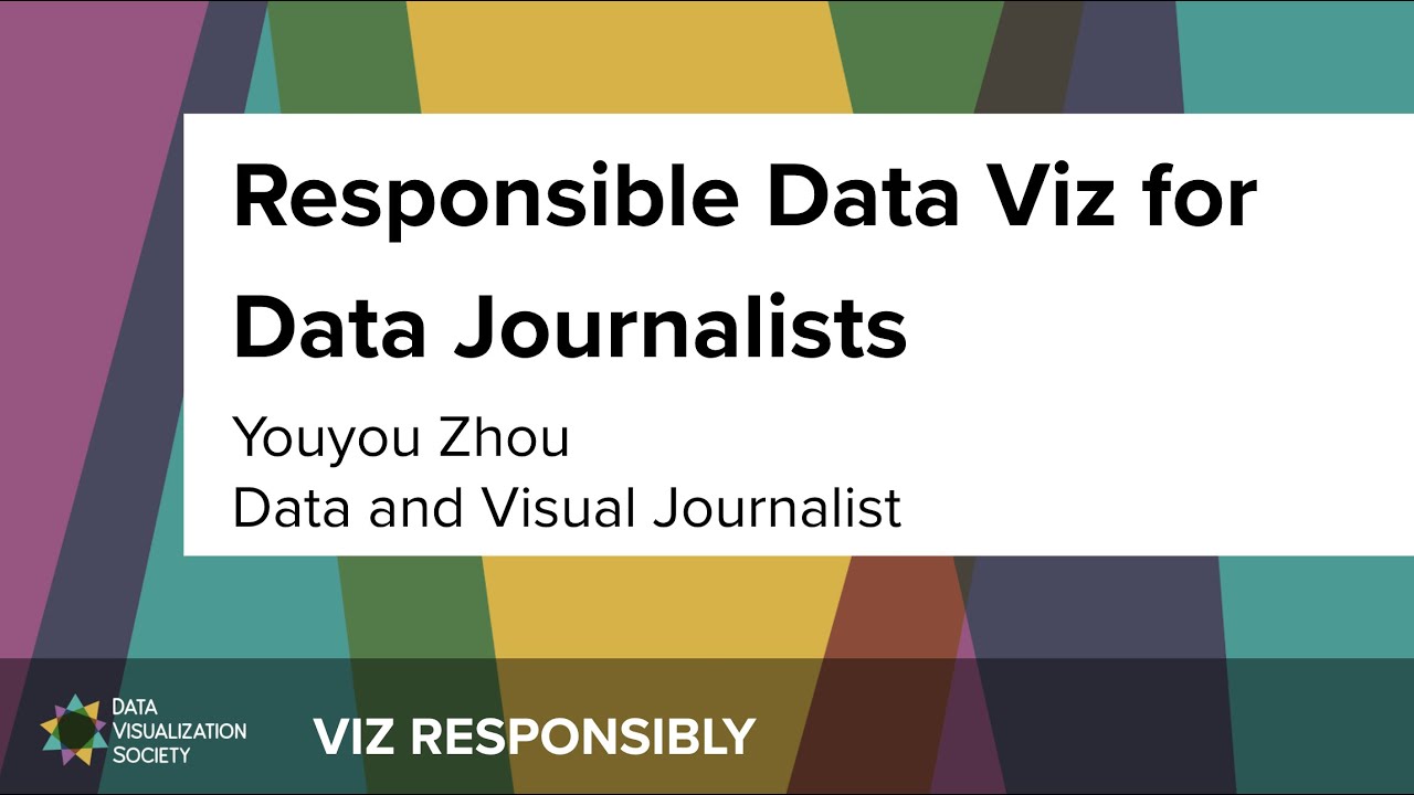 Responsible Data Viz for Data Journalists - Viz Responsibly