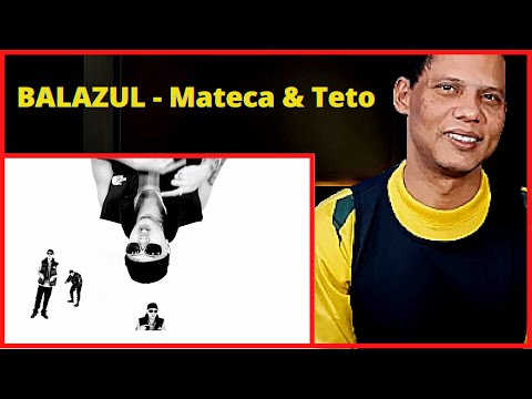 BALAZUL - Mateca & Teto I REACT I [ REAGINDO ]