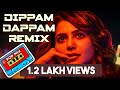 Kaathuvaakula Rendu Kaadhal - Dippam Dappam Remix I Samantha I Khatija I E$A BEATZ #djremixsong