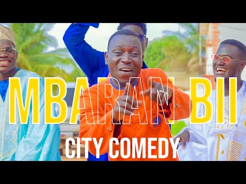 CITY COMEDY MBARAN BI SONG(official video)