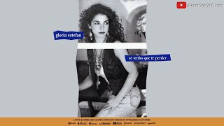 Gloria Estefan • Se Tenho Que Te Perder (Lyric Video)