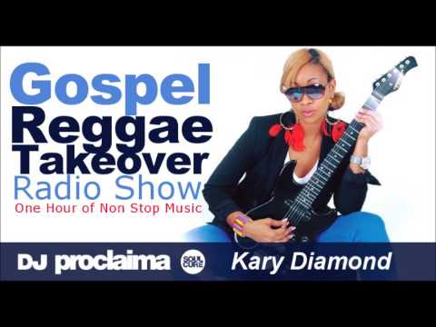 ONE HOUR Gospel Reggae 2017   DJ Proclaima Reggae Takeover Radio Show 17th February 2017