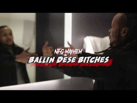 NFG Mayhem - "Ballin Dese Bitches" | Shot By Cameraman4TheTrenches