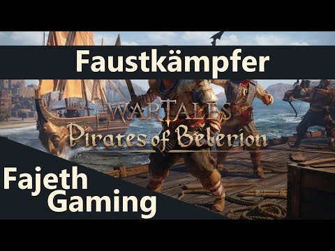 Class Overview for Fist Fighters | Gameplay Tips | War Tales Pirates of Belerion DLC