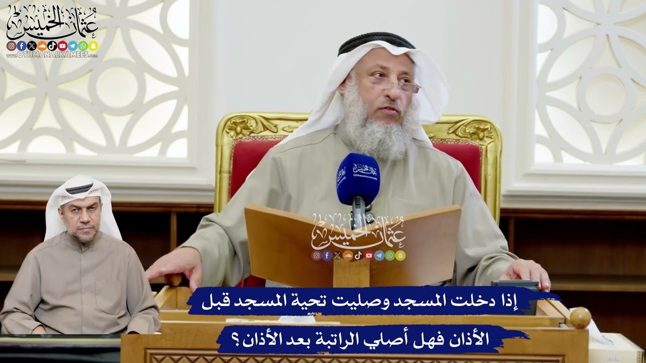 207 - إذا دخلت المسجد وصليت تحية المسجد قبل الأذان فهل أصلي الراتبة بعد الأذان؟