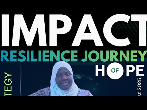 💎 EDITORIAL REFLECTIONS | SHAPING IMPACT NARRATIVES | IMPACT: RESILIENCE JOURNEY OF HOPE