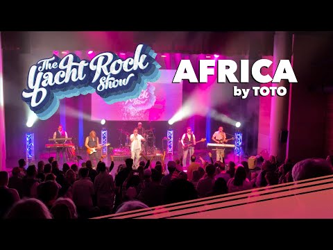 The Yacht Rock Show – Africa