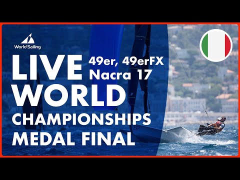 LIVE | MEDAL FINALS | 49er, 49erFX, and Nacra 17 World Championships 2025