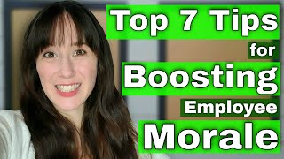 7 Tips on How to Improve Employee Morale FAST