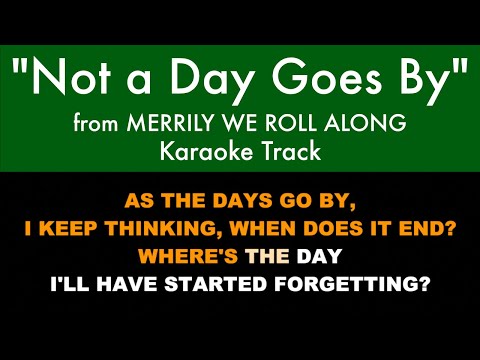 "Not a Day Goes By" from Merrily We Roll Along - Karaoke Track with Lyrics on Screen